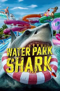 Water Park Shark (2026)